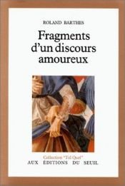 book cover of Fragments d'un discours amoureux by Roland Barthes
