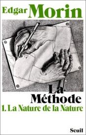 book cover of Method: Towards a Study of Humankind : The Nature of Nature (American University Studies Series V, Philosophy) by Edgar Morin
