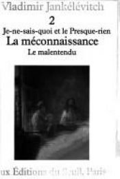 book cover of Le je-ne-sais-quoi et le presque-rien by Vladimir Jankélévitch