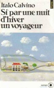 book cover of Si par une nuit d'hiver un voyageur by Italo Calvino