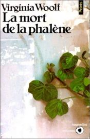 book cover of La Mort de la phalène by Virginia Woolf
