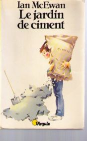 book cover of Le Jardin De Ciment by Ian McEwan