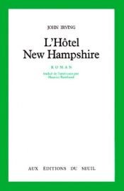 book cover of L'Hôtel New Hampshire by John Irving
