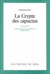 book cover of La crypte des Capucins by Joseph Roth