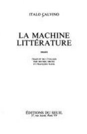 book cover of La machine litterature by Italo Calvino
