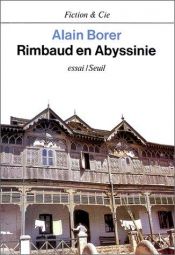 book cover of Rimbaud en Abyssinie (Fiction & Cie) by Alain Borer