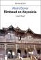 Rimbaud en Abyssinie (Fiction & Cie)