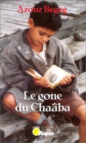book cover of Le Gone du Chaaba by Azouz Begag