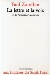 book cover of La lettre et la voix by Paul Zumthor