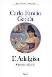 book cover of L' Adalgisa by Carlo Emilio Gadda