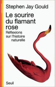 book cover of Le sourire du flamant rose by Stephen Jay Gould
