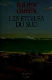 book cover of Les Etoiles du Sud by Julien Green