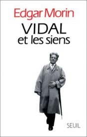 book cover of Vidal et les siens by Edgar Morin