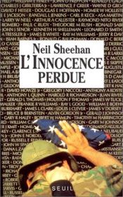 book cover of L'innocence perdue. Un Américain au Vietnam by Neil Sheehan