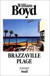 book cover of Brazzaville Plage by William Boyd