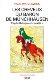 book cover of Les chevaux du Baron de Munchhausen by Paul Watzlawick