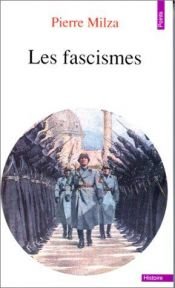 book cover of Les Fascismes by Pierre Milza