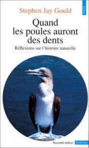 book cover of Quand les poules auront des dents by Stephen Jay Gould