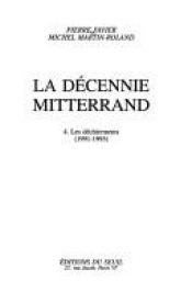 book cover of La décennie Mitterrand, T2 : Les épreuves by Pierre Favier