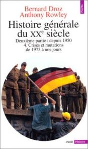 book cover of Histoire générale du XXe siècle, tome 4 by Bernard Droz