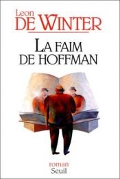 book cover of La faim de Hoffman by Leon de Winter