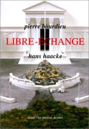 book cover of Libre-Echange by Pierre Bourdieu