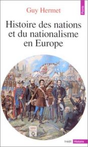 book cover of Histoire des nations de l'Europe by Guy Hermet