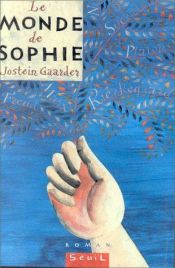 book cover of Le Monde de Sophie by Jostein Gaarder