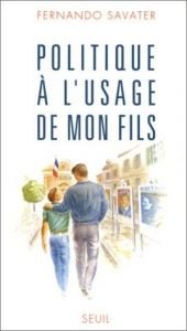 book cover of Politique à l'usage de mon fils by Fernando Savater