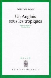 book cover of Un Anglais sous les tropiques by William Boyd