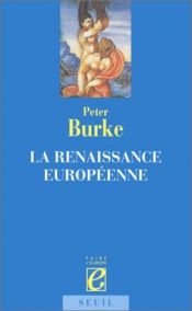 book cover of La Renaissance européenne by Peter Burke