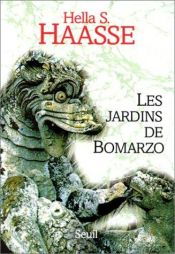 book cover of De tuinen van Bomarzo by Hella Haasse