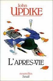 book cover of L'Après-vie by John Updike