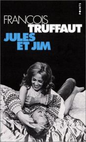 book cover of Jules and Jim by Francois Truffaut [director]