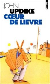 book cover of Coeur de lièvre by John Updike