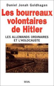 book cover of Les bourreaux volontaires de Hitler by Daniel Goldhagen