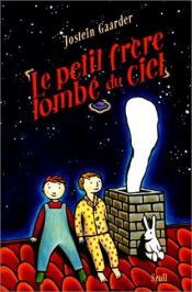 book cover of Le petit frère tombe du ciel by Jostein Gaarder