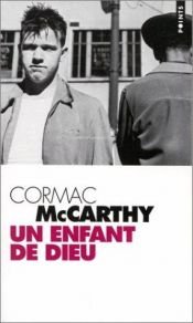 book cover of Un enfant de dieu by Cormac McCarthy