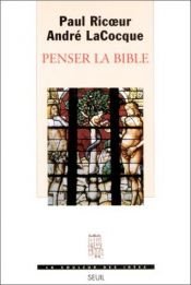 book cover of Penser la Bible by Paul Ricoeur