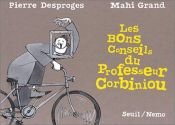 book cover of Les bons conseils du professeur Corbiniou by Pierre Desproges