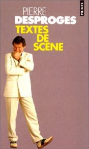 book cover of Textes de scène by Pierre Desproges