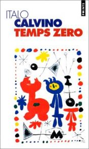 book cover of Temps zéro by Italo Calvino