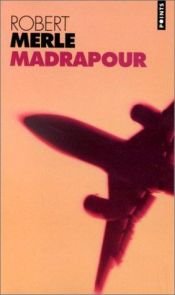 book cover of Madrapour by Robert Merle