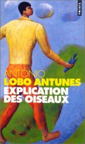 book cover of Explication des oiseaux by António Lobo Antunes