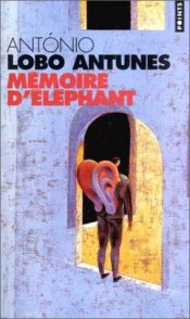 book cover of Mémoire d'éléphant by António Lobo Antunes