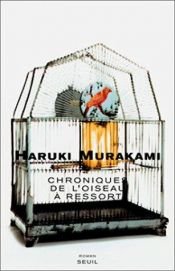 book cover of Chroniques de l'oiseau à ressort by Giovanni Bandini|Haruki Murakami