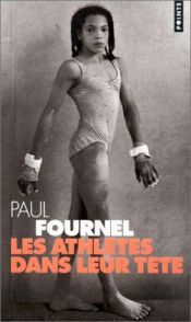 book cover of Les athlètes dans leur tête by Fournel