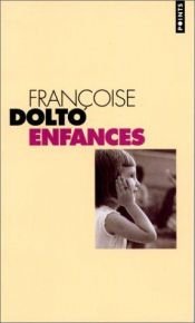 book cover of Enfances by Dolto Françoise
