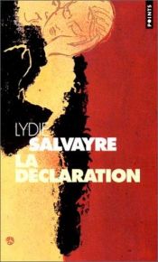 book cover of La declaration 060895 by Lydie Salvayre