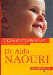 book cover of L'enfant bien portant by Aldo Naouri